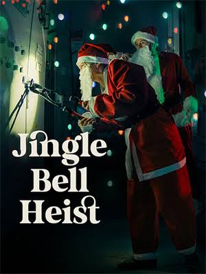 Jingle Bell Heist (2025)